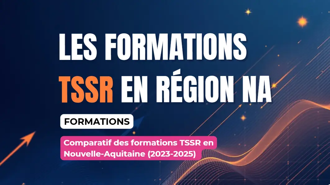 Comparatif des formations TSSR en Nouvelle-Aquitaine